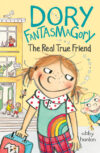 Real True Friend (Dory Fantasmagory #2)(HC)