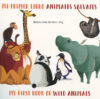 Mi Primer Libro Animales Salvajes/My First Book Of
