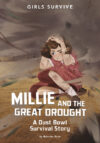 Millie and the Great Drought: A Dust Bowl Surviva