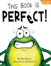 This Book Is Perfect!: A Funny Interactive Read A