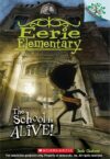 School Is Alive! #1 (Eerie Elementary)