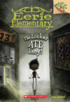 Locker Ate Lucy! #2 (Eerie Elementary)