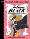 Princess in Black and Perfect Princess Party #2