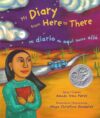 My Diary from Here to There: Mi Diario (BILINGUAL)