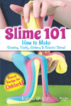 Slime 101: How to Make Stretchy Fluffy Glittery