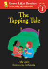 Tapping Tale (1-Simul) (Green Light Readers Lvl 1)