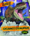 Giganotosaurus (World of Dinosaurs)