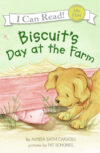 Biscuit's Day at the Farm ( My First I Can Read )