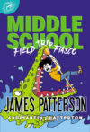 Field Trip Fiasco #13 (Middle School)