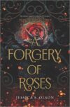 Forgery of Roses (HC)