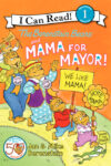 Berenstain Bears and Mama for Mayor!