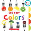 Eat Your Colors (Board)(Rookie Toddler)