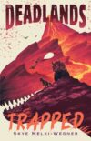 Trapped (Deadlands #2)