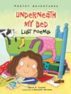 Underneath My Bed: List Poems (Poetry Adventures)