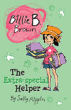 Extra-Special Helper (Billie B. Brown)