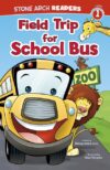 Field Trip for School Bus (Wonder Wheels)