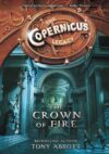 Crown of Fire (Copernicus Legacy #4)