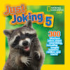 Just Joking 5: 300 Hilarious Jokes about Everythi