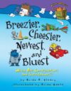 Breezier Cheesier Newest and Bluest: What Are(HC)