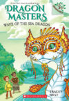 Wave of the Sea Dragon #19 (Dragon Masters)