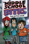 Tom Bites Back (Middle School Bites #2)