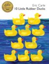 10 Little Rubber Ducks: An Easter and Springtime