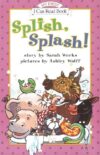 Splish Splash! ( My First I Can Read )