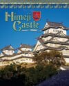 Himeji Castle: Japan's Samurai Past (Castles Palac