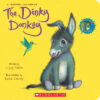 Dinky Donkey: A Board Book (a Wonky Donkey Bo