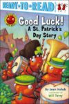 Good Luck!: A St. Patrick's Day Story (RTR Lvl 1)