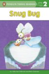 Snug Bug ( Penguin Young Readers Level 2 )