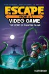 Secret of Phantom Island #1 (Escape from a Video