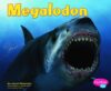 Megalodon (Dinosaurs and Prehistoric Animals)(LB)