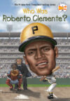Who Was Roberto Clemente? (Who Was...?)