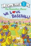 We Love Baseball (Berenstain Bears) ICR Lvl 1