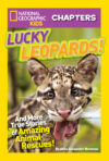 Lucky Leopards!: And More True Stories of Amazing