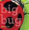 Big Bug ( Classic Board Books )