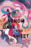 Venom Dark and Sweet (HC)