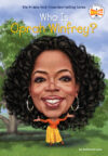 Who Is Oprah Winfrey? (Who Is)