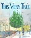 This Very Tree: A Story of 9/11 Resilience and Reg