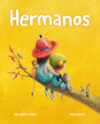 Hermanos (Brothers and Sisters) (Amor de Familia)