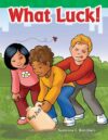 What Luck! (Short Vowel Storybooks) Short E