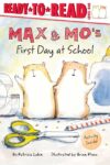 Max & Mo's First Day at School (RTR Level 1)