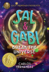 Sal & Gabi Break the Universe #1 (Sal and Gabi)