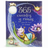 365 Cuentos Y Rimas Para La Hora de Dormir (Spani