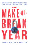 Make-Or-Break Year: Solving the Dropout Crisis One
