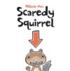 Scaredy Squirrel  (HC)