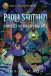 Paola Santiago and the Forest of Nightmares #2(HC)