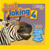 Just Joking 4: 300 Hilarious Jokes about Everythin