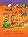 Bat Cannot Bat a Stair Cannot Stare: More about